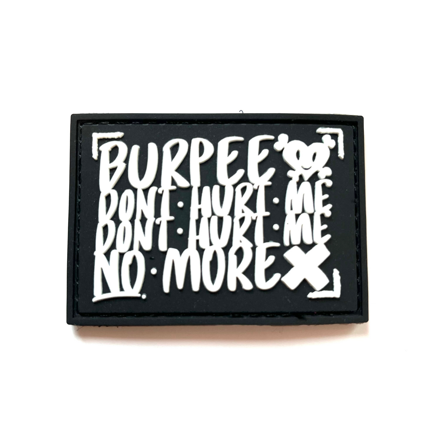 BURPEE DON‘T HURT ME - Patch - schwarz