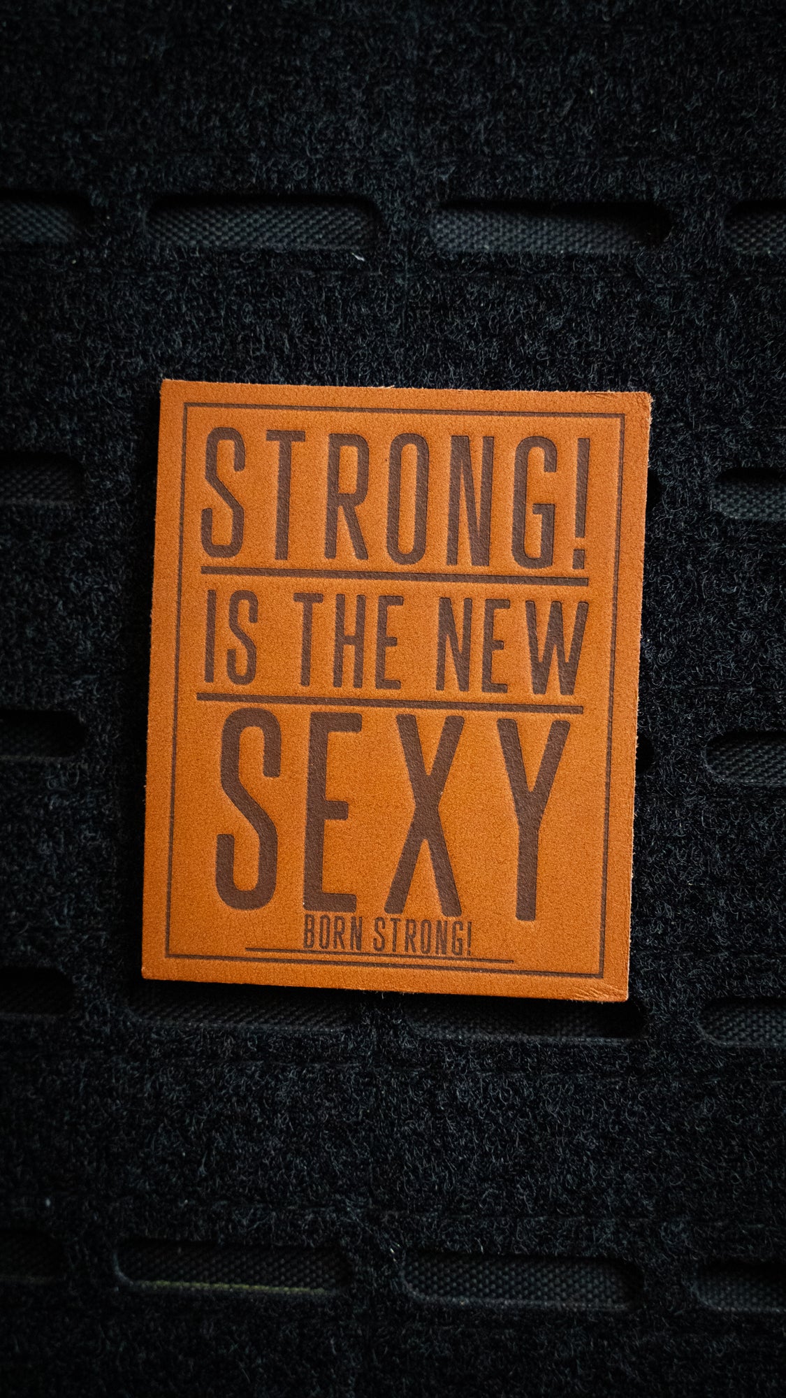 STRONG! Is the new sexy patch