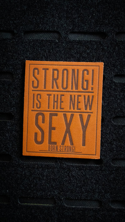 STRONG! Is the new sexy - Patch