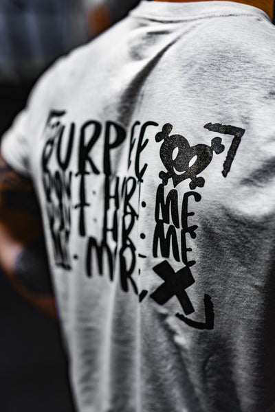 BURPEE DON‘T HURT ME - T-Shirt