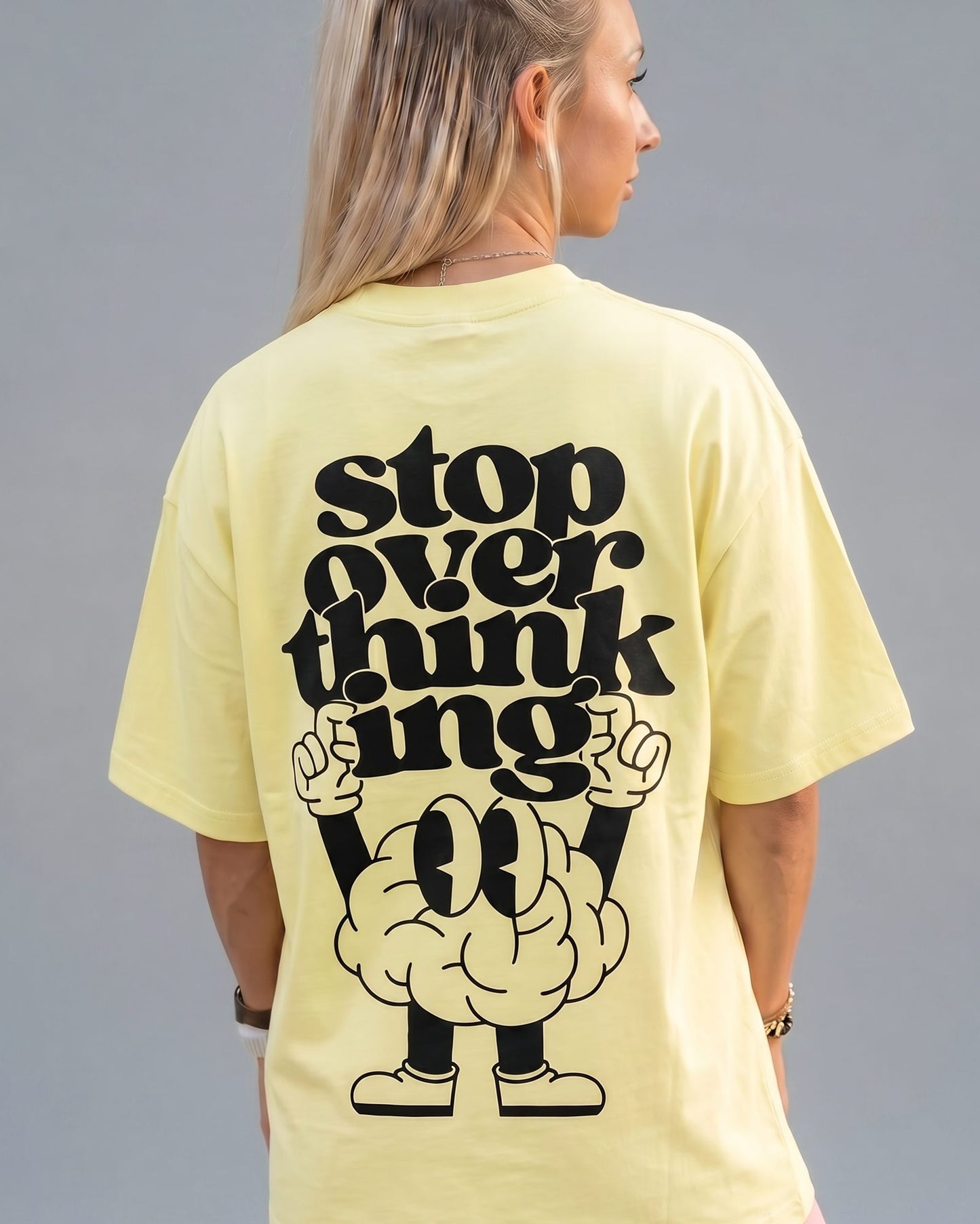 Stop Overthinking Oversized Tee