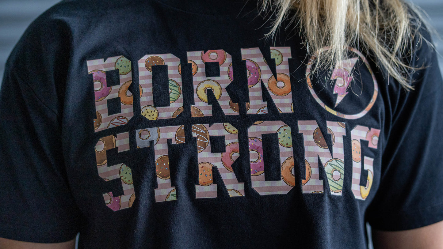 BORN STRONG Crop Shirt Donut Madness