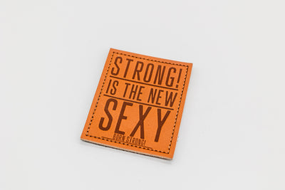 STRONG! Is the new sexy - Patch